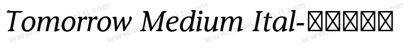 Tomorrow Medium Ital字体转换